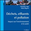 Déchets, effluents et pollution - Impact sur l'environnement et la santé